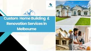 Premium Custom Home Builders & Renovators in Melbourne