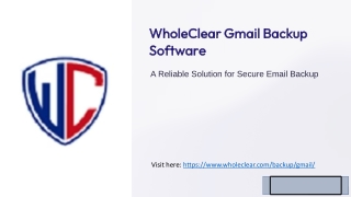 wholeclear gmail backup software