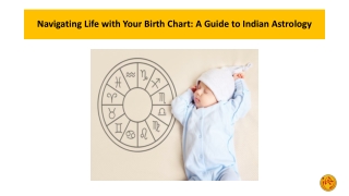 navigating life with your birth chart a guide to indian astrology