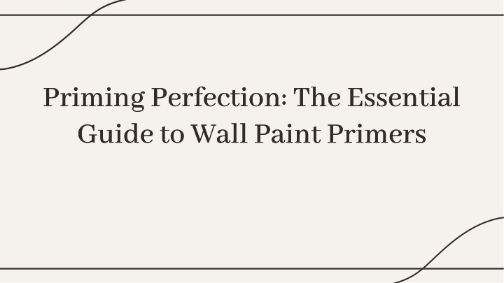 priming perfection the essential guide to wall