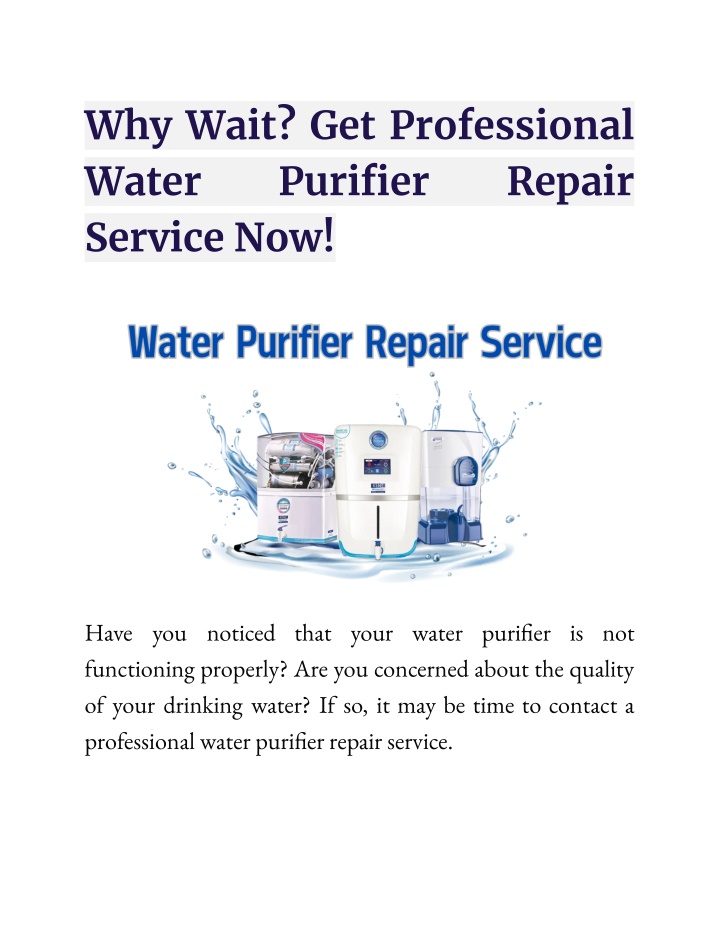 why wait get professional water purifier service