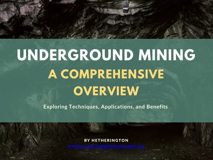 underground mining a comprehensive overview