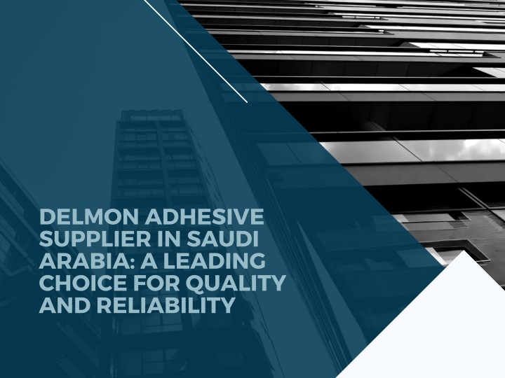 delmon adhesive supplier in saudi arabia