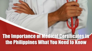 The Importance of Medical Certificates in the Philippines What You Need to Know