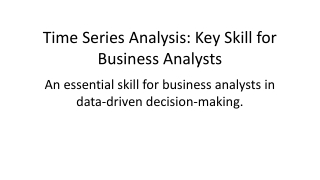 Time Series Analysis_ Key Skill for Business Analysts