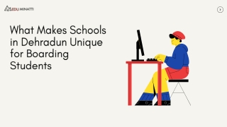 what makes schools in dehradun unique
