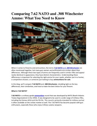 Comparing 7.62 NATO and .308 Winchester Ammo What You Need to Know