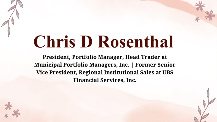 chris d rosenthal president portfolio manager