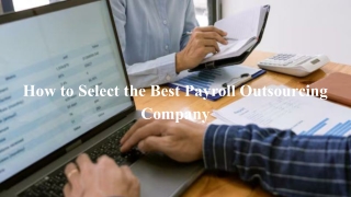 How to Select the Best Payroll Outsourcing Company