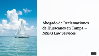Abogado de Reclamaciones de Huracanes en Tampa – MSPG Law Services