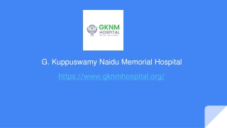 g kuppuswamy naidu memorial hospital