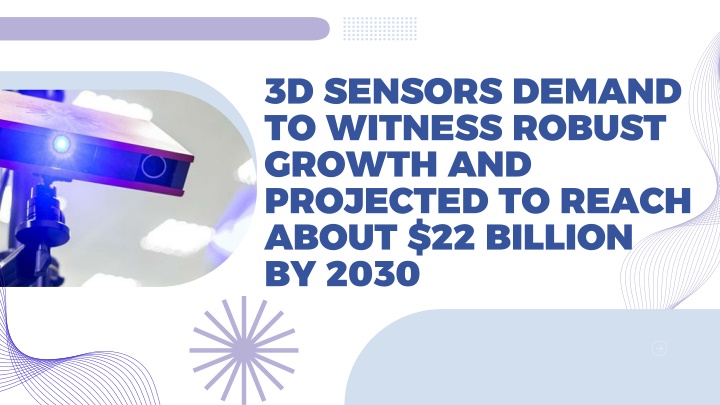 3d sensors demand to witness robust growth