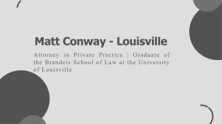 Matt Conway - An Adjustable Consultant - Louisville, Kentucky
