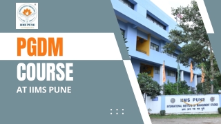 PGDM Courses at IIMS Pune | What is PGDM?