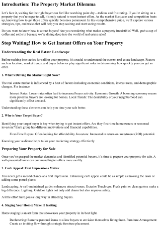 “Stop Waiting! How to Get Instant Offers on Your Property”