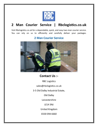 2 man courier service rbclogistics co uk