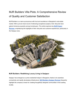MJR Builders Bangalore_ A Comprehensive Review of Excellence and Trust