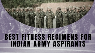 Best Fitness Regimens for Indian Army Aspirants