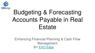 budgeting forecasting accounts payable in real estate