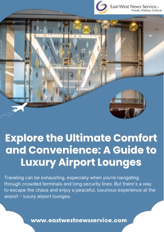 Explore the Ultimate Comfort and Convenience: A Guide to Luxury Airport Lounges
