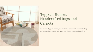 Teppich-Homes-Handcrafted-Rugs-and-Carpets.pptx