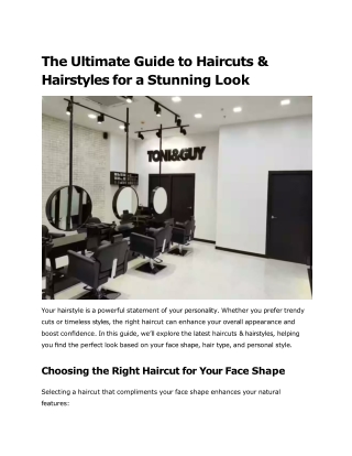 The Ultimate Guide to Haircuts & Hairstyles for a Stunning Look