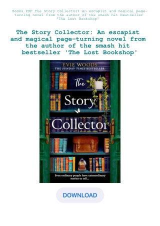 Books PDF The Story Collector An escapist and magical page-turning novel from the author of the smas