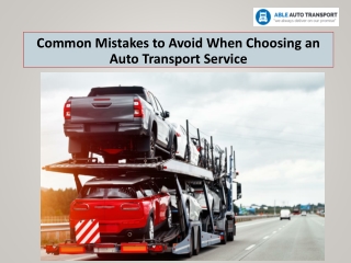 Common Mistakes to Avoid When Choosing an Auto Transport Service