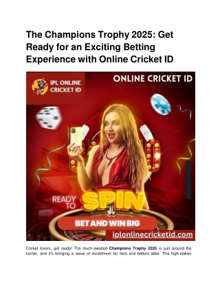 The Champions Trophy 2025_ Get Ready for an Exciting Betting Experience with Online Cricket ID
