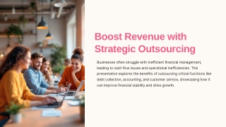 Boost-Revenue-with-Strategic-Outsourcing.pptx
