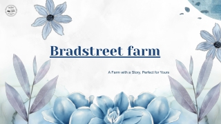 Bradstreet Farm: Where Love, History & Rustic Charm Bloom!