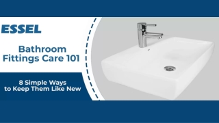 Bathroom Fittings Care 101 8 Simple Ways to Keep Them Like New