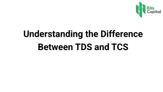 Understanding the Difference Between TDS and TCS