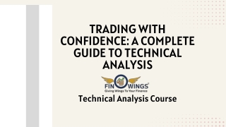 Trading with Confidence: A Complete Guide to Technical Analysis
