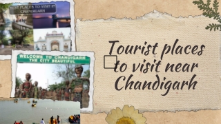 tourist places to visit near chandigarh