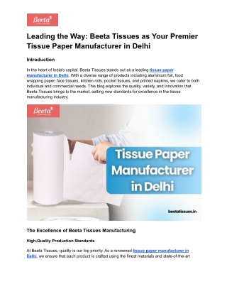 Leading the Way_ Beeta Tissues as Your Premier Tissue Paper Manufacturer in Delhi