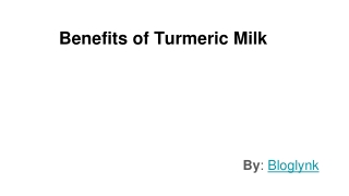 Benefits of Turmeric Milk