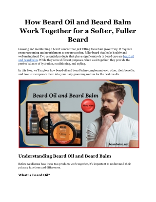 How Beard Oil and Beard Balm Work Together for a Softer, Fuller Beard