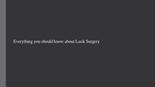 Everything you should know about Lasik