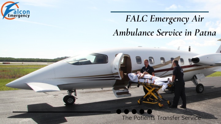 falc emergency air ambulance service in patna