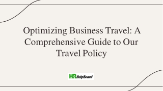 optimizing business travel a comprehensive guide to our travel policy