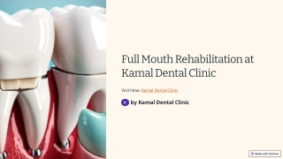 Full Mouth Rehabilitation at Kamal Dental