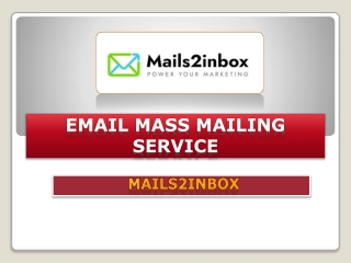 Email Mass Mailing Service