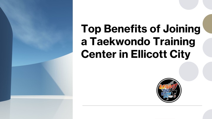 top benefits of joining a taekwondo training center in ellicott city