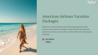American-Airlines-Vacation-Packages.pptx