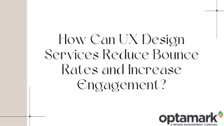 How Can UX Design Services Reduce Bounce Rates and Increase Engagement