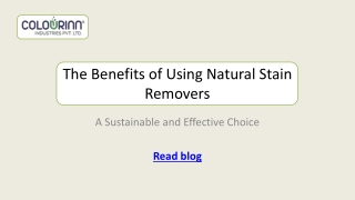 The Benefits of Using Natural Stain Removers