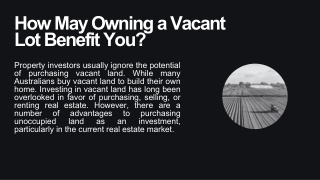 How May Owning a Vacant Lot Benefit You