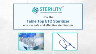 How the Table Top ETO Sterilizer ensures safe and effective sterilization