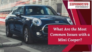 What Are the Most Common Issues with a Mini Cooper